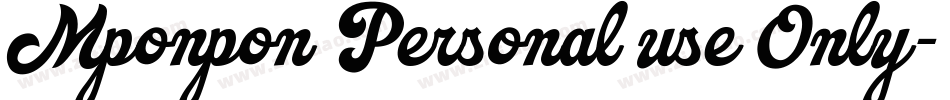 Mponpon Personal use Only字体转换